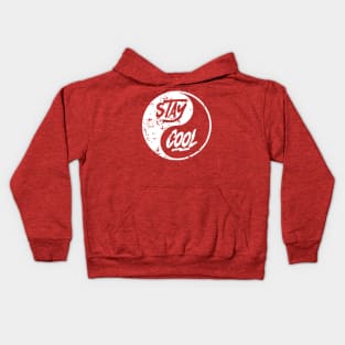 Stay Cool Kids Hoodie